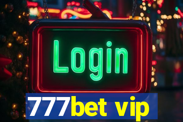 777bet vip